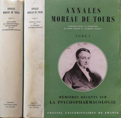 Annales moreau de tours. Mémoires récents sur la psychopharmacologie - Actualités de thérapeutique psychiatrique et de psychopharmacologie - Henri Baruk - copertina