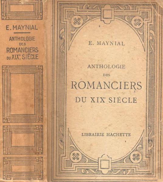 Anthologie des romanciers du XIX siècle - Edouard Maynial - copertina