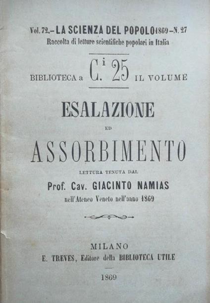 Esalazione ed assorbimento. Lettura tenuta nell'Ateneo veneto nell'anno 1869 - copertina