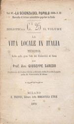 La vita locale in Italia. Memoria letta nella gran sala dei fisiocritici di Siena