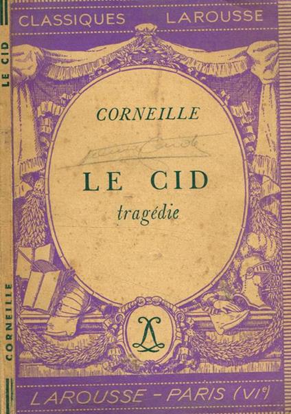 Le cid. Tragi-Comédie - Pierre Corneille - copertina