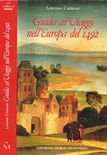 Guida ai viaggi nell'Europa del 1492
