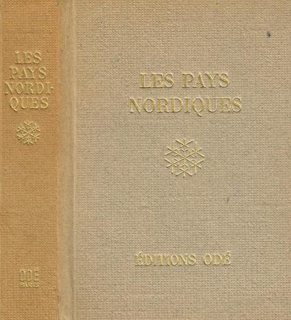 Les pays nordiques. Danemark, Norvege, Suede, Finlande - Doré Ogrizek - copertina