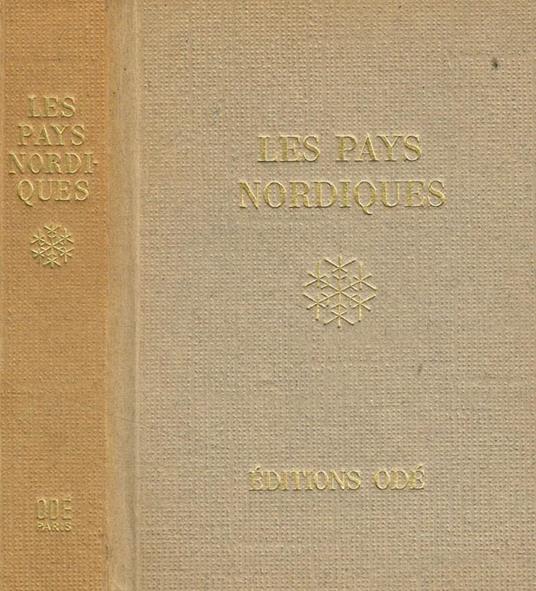 Les pays nordiques. Danemark, Norvege, Suede, Finlande - Doré Ogrizek - copertina