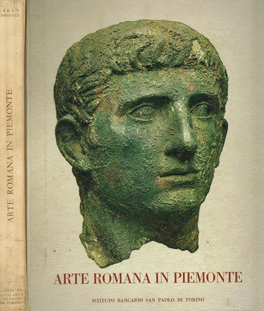 Arte romana in Piemonte - Carlo Carducci - copertina