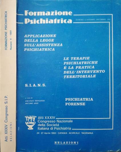 Formazione Pscichiatrica. Relazioni: Applicazione della legge sull'assistenza psichiatrica. Le terapie psichiatriche e la pratica dell'intervento territoriale. S.I.A.N.S. Psichiatria forense - copertina