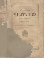 Rapports Militaires. Ecrits de Berlin - 1866-1870