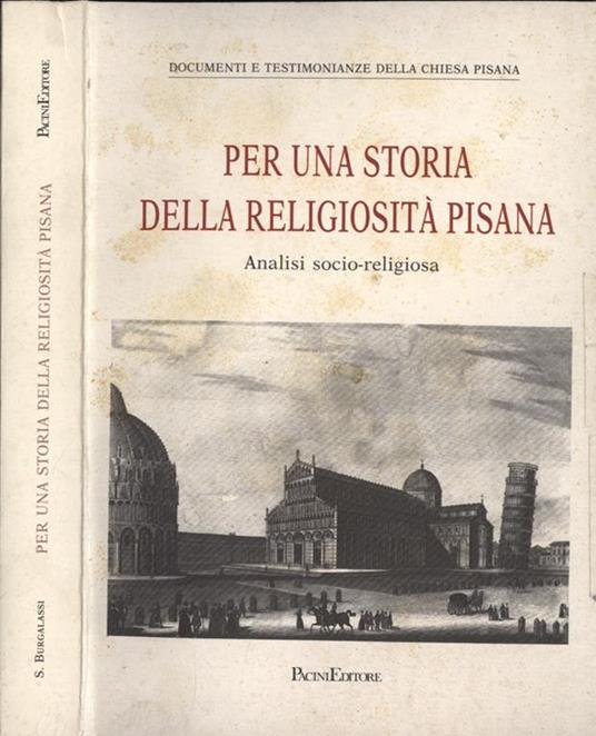 Per una storia della religiosità pisana - Silvano Burgalassi - copertina