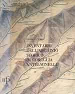 Inventario dell' archivio storico di Coreglia Antelminelli