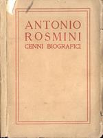 Antonio Rosmini. Cenni biografici