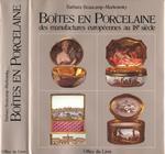 Boites en porcelaine. des manufactures europèenne s au 18 siècle