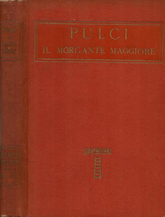 Il morgante maggiore Vol.II - Luigi Pulci - copertina