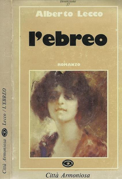 L' ebreo. - Alberto Lecco - copertina