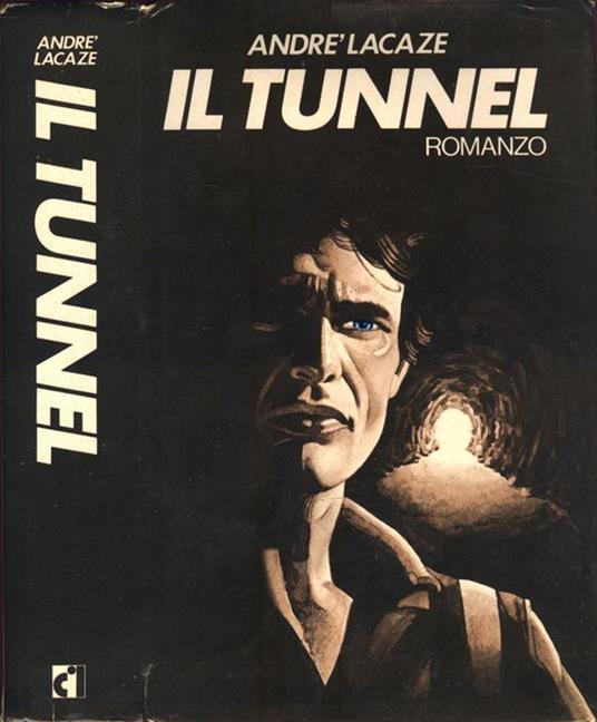 Il tunnel - André Lacaze - copertina