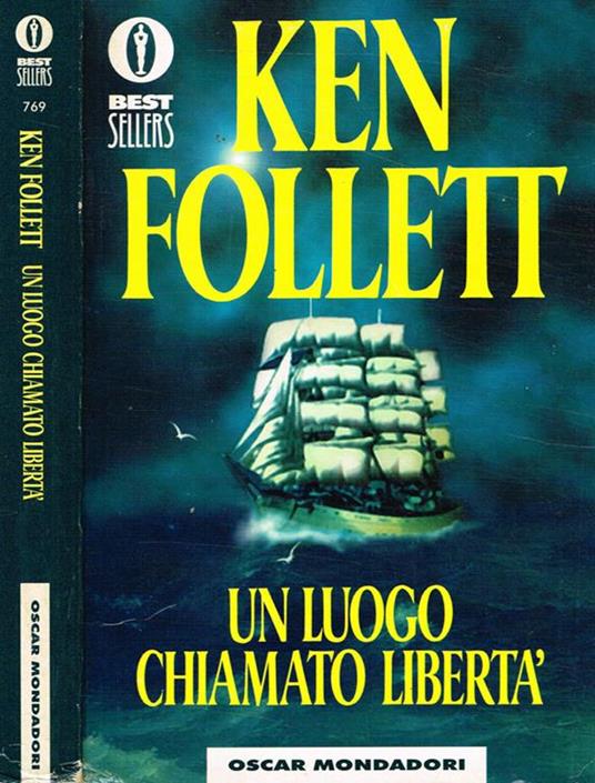 Un luogo chiamato libertà - Ken Follett - copertina