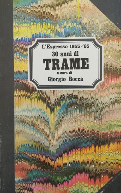 30 anni di trame - Giorgio Bocca - copertina