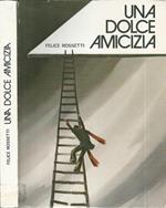 Una dolce amicizia