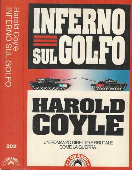 Inferno sul golfo - Harold Coyle - copertina