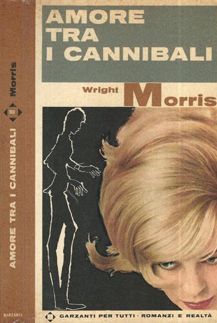 Amore tra i cannibali - Wright Morris - copertina