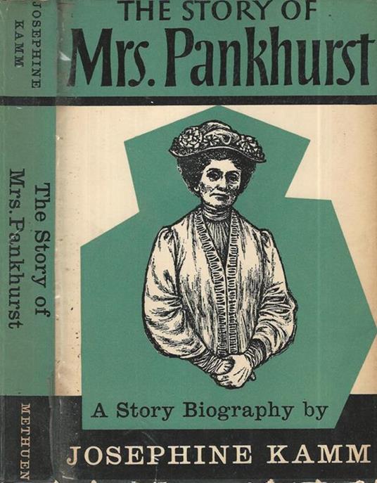 The story of Mrs Pankhurst - Josephine Kamm - copertina