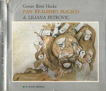 Gustav René Hocke Pan realismo magico - Liliana Petrovic - copertina