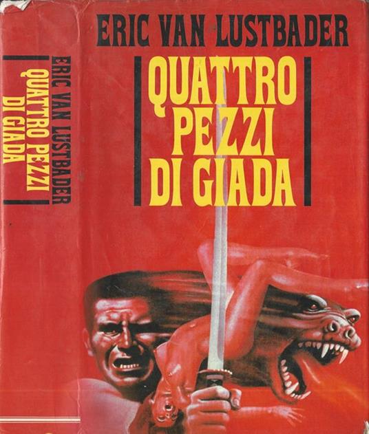 Quattro pezzi di giada - Eric Van Lustbader - copertina