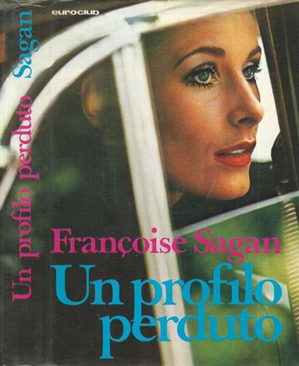 Un profilo perduto - Françoise Sagan - copertina