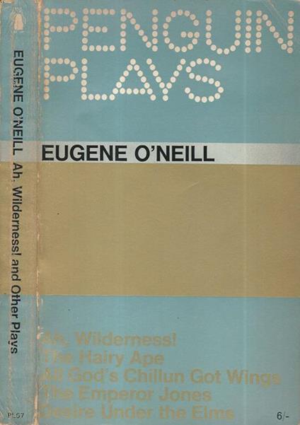 Ah, wilderness! and other plays - Eugene O'Neill - copertina