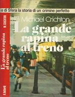 La grande rapina al treno