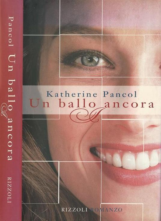 Un ballo ancora - Katherine Pancol - copertina