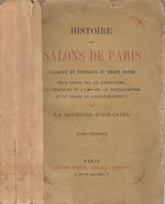 Histoire des Salons de Paris. Tableaux et portraits du grande monde