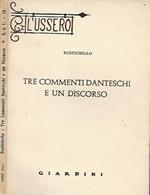 Tre commenti danteschi e un discorso