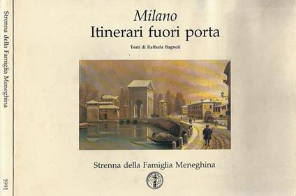 Milano. Itinerari fuori porta - Raffaele Bagnoli - copertina