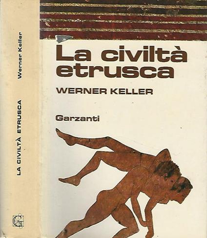 La civiltà etrusca - Werner Keller - copertina