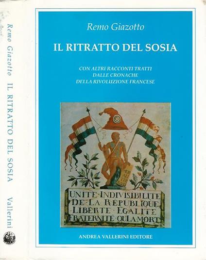 Il ritratto del sosia. Con altri racconti tratti dalle cronache della Rivoluzione Francese - Remo Giazotto - copertina