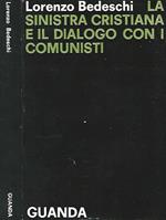 La sinistra cristiana e il dialogo con i comunisti
