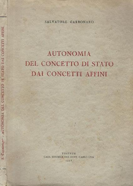 Autonomia del concetto di Stato dai concetti affini - Salvatore Carbonaro - copertina