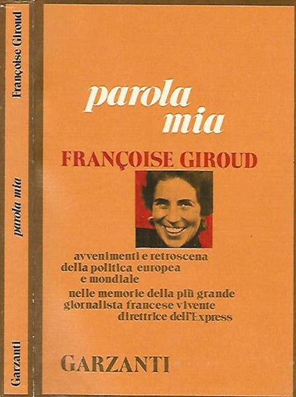 Parola mia - Françoise Giroud - copertina