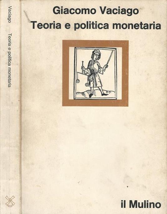 Teoria e politica monetaria - Giacomo Vaciago - copertina