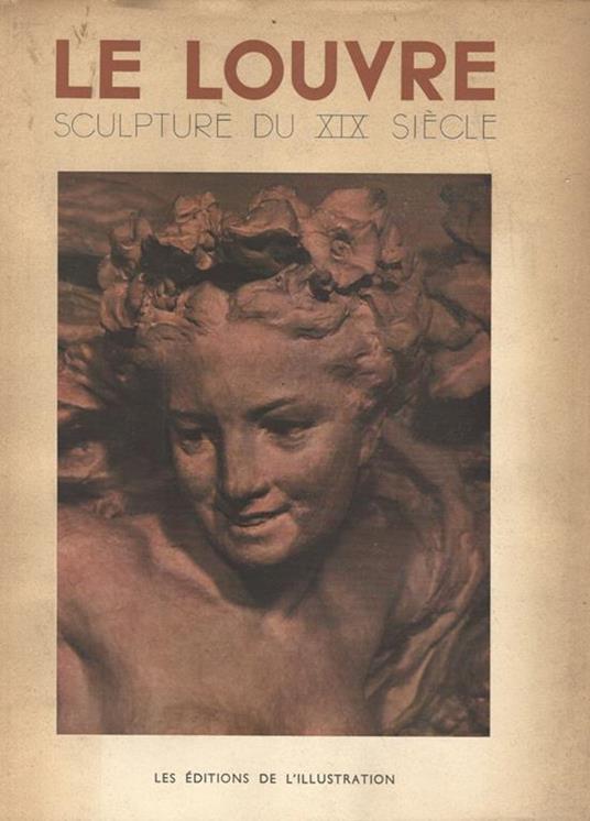 Le Louvre. Sculpture di XIX siècle - Pierre Pradel - copertina