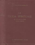 La guida spirituale. Ad uso delle donne spose e madri