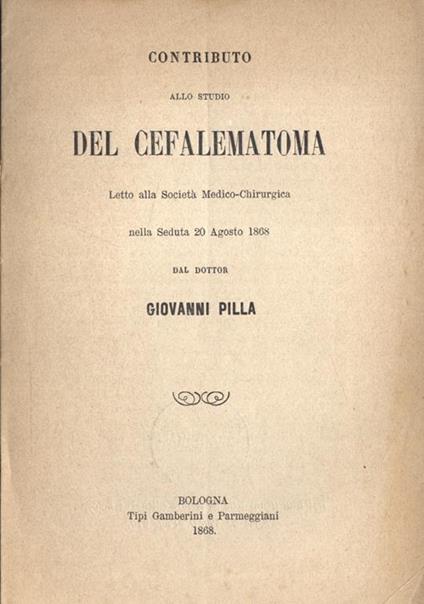Contributo allo studio del cefalematoma - Giovanni Pilla - copertina