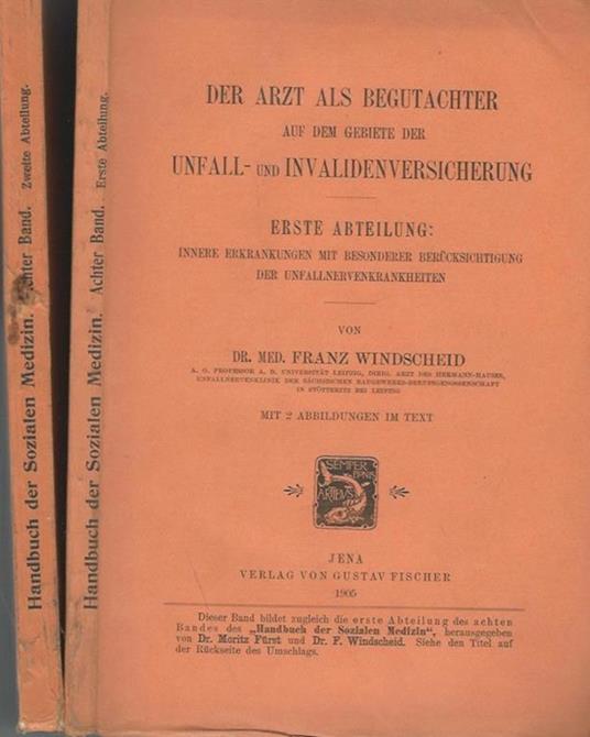 Der arzt als begutachter auf dem gebiete der Unfall und Invalidenversicherung - Franz Windscheid - copertina