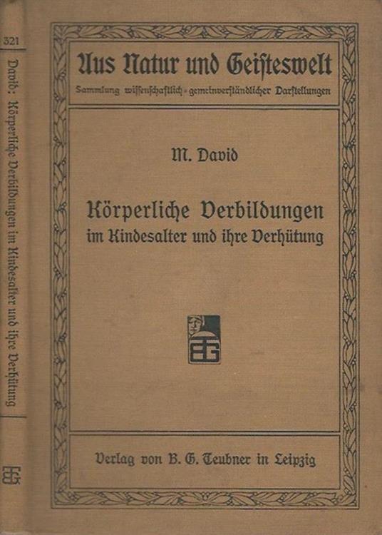 Korperliche Verbildungen. In Kindesalter und ihre Verhutung - Mar David - copertina