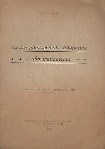 Gastro-ptosi-ectasia idiopatica e suo trattamento - B. Schiassi - copertina