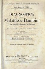 Diagnostica delle malattie dei bambini. Con speciale riguardo al lattante