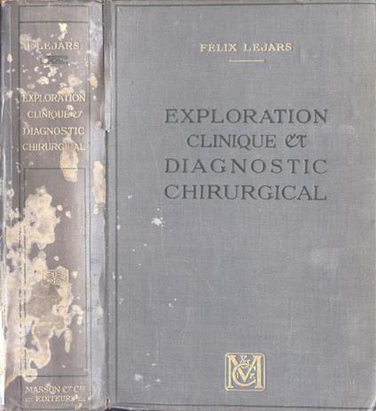 Exploration clinique et diagnostic chirurgical - Felix Lejars - copertina