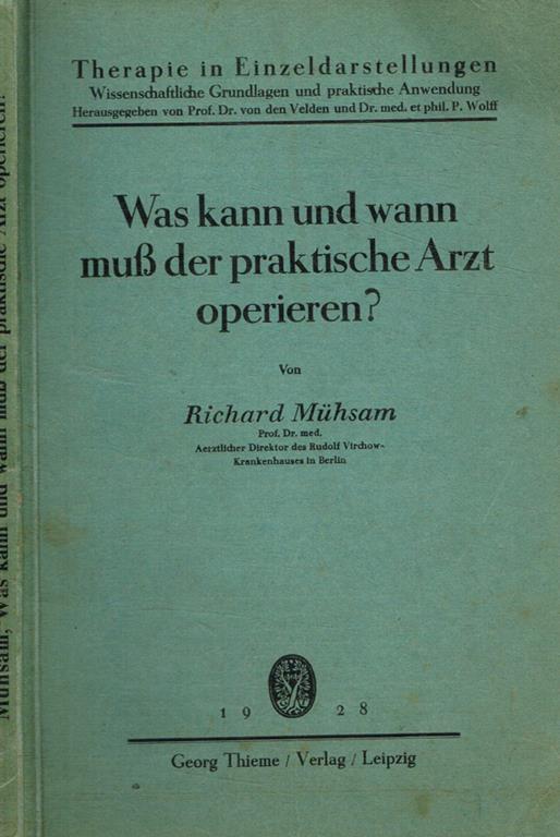 Was kann und wann mub der praktische arzt operieren? - Richard Muhsam - copertina