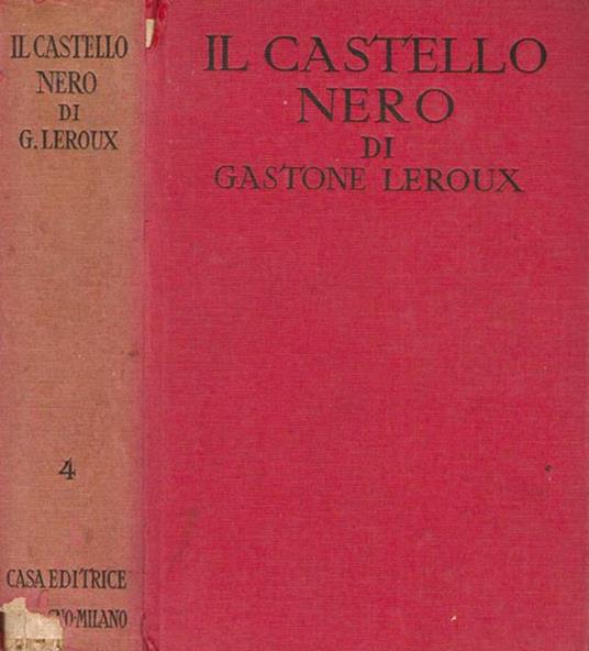 Il castello nero - Gaston Leroux - copertina