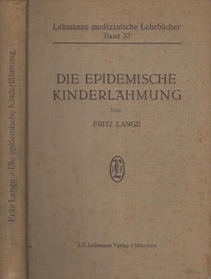 Die Epidemische Kinderlahmung - Fritz Lange - copertina